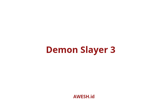 Sinopsis Demon Slayer: Kimetsu No Yaiba Season 3, Pengorbanan Nezuko